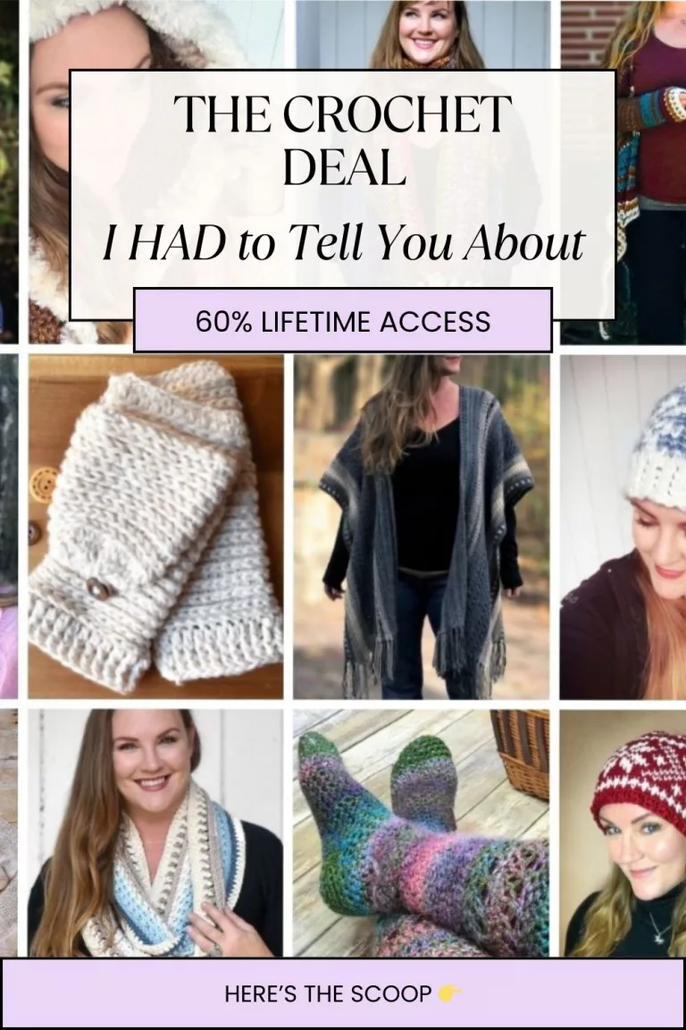 Promotional collage for the Lifetime Crochet Pattern Bundle, featuring a variety of crocheted items including fingerless gloves, shawls, beanies, socks, and scarves. Text overlay reads “The Crochet Deal I Had to Tell You About — 60% Lifetime Access” with a banner at the bottom that says “Here’s the Scoop ????”. Designed to highlight the diversity and comfort of patterns included in the bundle.