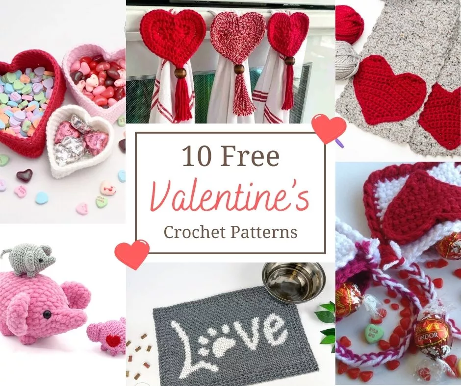 Collage of 10 free Valentine’s crochet patterns including heart-shaped baskets, coasters, scarves, towels, treat bags, a pink elephant amigurumi, and a paw print love mat.