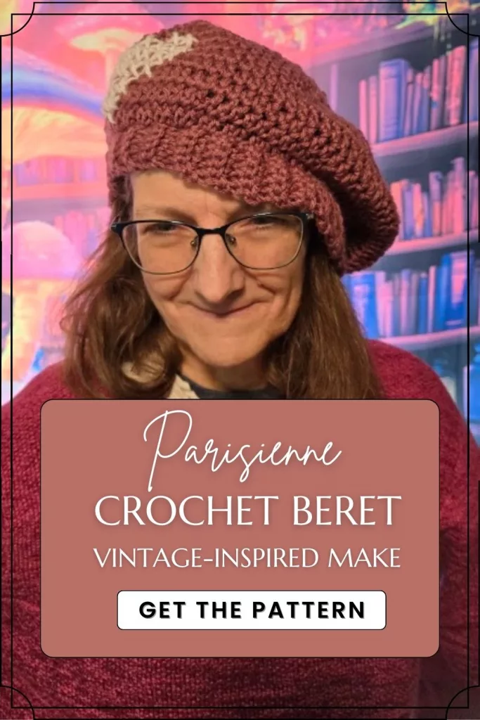 A person wearing a pinkish‑purple crochet beret with a small white cross‑stitched heart, standing in front of colorful bookshelves and whimsical lighting. The image includes a decorative frame and a text box that reads “Parisienne Crochet Beret – Vintage‑Inspired Make – Get the Pattern.”