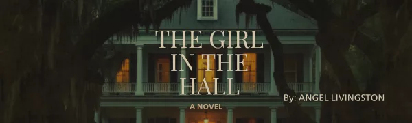 Book cover for The Girl in The Hall, featuring a vintage-style photograph of a girl's face partially obscured by foliage, set against a dark, moody blue background. The title is written in large white text below the portrait, with author "Angel Livingston" listed below it.