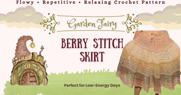 Cozy cottagecore crochet skirt with flowing berry stitch texture, promoting a relaxing and repetitive crochet skirt pattern